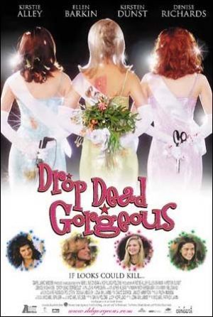 Drop Dead Gorgeous Ellen Barkin, Kirstie Alley, Girly Movies, Rich Family, Denise Richards, Autumn Lights, Cinema Posters, Kirsten Dunst, Movie Sets