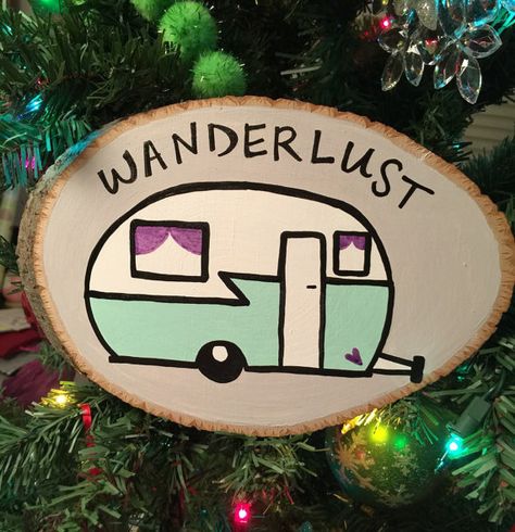 Wanderlust Happy Camper Wood Sign by OneofakindArizona on Etsy Camper Wood Slice Ornament, Wooden Camper Signs, Happy Camper Painting, Camper Crafts, Camper Art, Camper Signs, Wood Slice Crafts, Camping Signs, Wood Burning Crafts