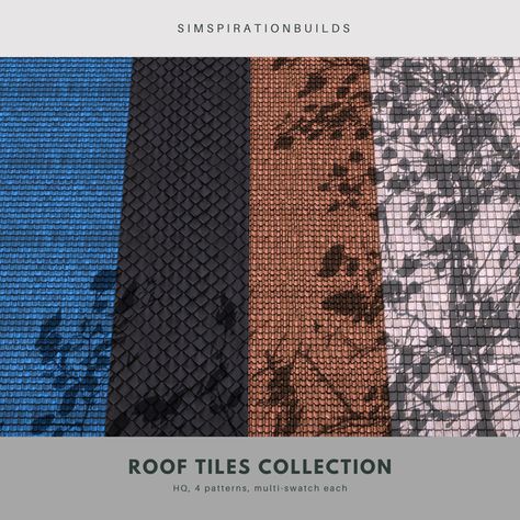 Roof Tiles Collection | SimspirationBuilds Sims 4 Roof, Sims 4 Patreon, Aging Metal, Roof Tiles, Sims 4 Build, The Sims 4, Custom Content, Sims 4 Cc, The Sims