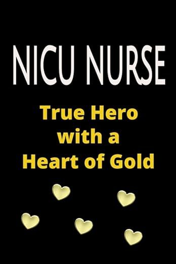 NICU Nurse True Hero with a Heart of Gold: Beautiful Notebook, 120 pages blank lined, inspirational quote on each page Nurse Notebook, Beautiful Notebooks, Nicu Nurse, Tv Episodes, Invite Your Friends, Amazon Books, Heart Of Gold, Inspirational Quote, Kindle Reading