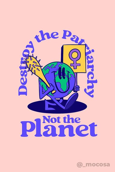 Destroy The Patriarchy, The Patriarchy, Aesthetic Shoes, Nicaragua, Honduras, Guatemala, Planets, Feelings, T Shirt