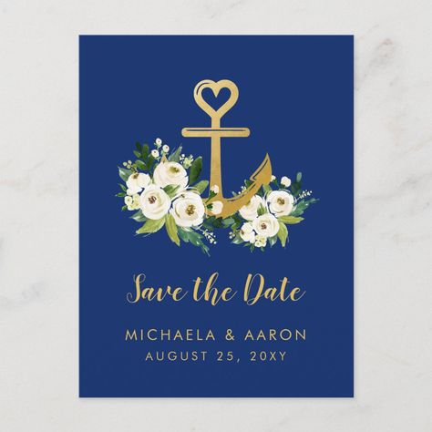 Floral Anchor Navy Nautical Save the Date Card - navy gold save the date invitations Nautical Theme Bridal Shower, Anchored In Love, Nautical Wedding Theme, Yacht Wedding, Save The Date Postcard, Ship Wedding, Cruise Wedding, Wedding Etiquette, Navy Marine