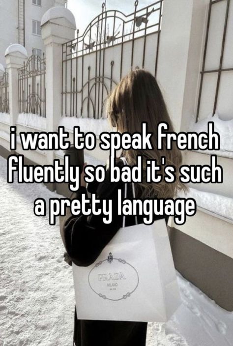 Speak French Fluently, Speaking French, Whisper Board, Pretty When You Cry, Girl Boss Quotes, Boss Quotes, How To Speak French, Online Diary, Whisper Confessions