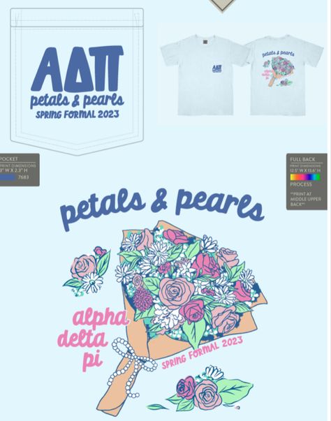 Floral Sorority Shirt, Prom Brunch, Gphi Graphics, Semi Formal Themes, Greek Merch, Panhellenic Shirts, Adpi Shirts, Adpi Merch, Sorority Tshirt Designs