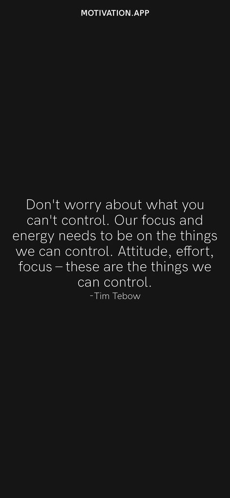 We Can Only Control Our Reaction, No Man Is Free Who Cannot Control Himself, Stop Stressing Over Things You Cant Control, Dont Worry About Things You Cant Control, Don’t Worry About Things You Can’t Control, Focus On What You Can Control Quotes, Control What You Can Control, Things You Can Control, Boss Babe Motivation