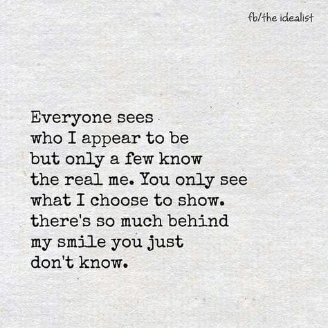 A smile hides so much Hiding Feelings Quotes, Hiding Quotes, Hiding Feelings, Authentic Self, Thoughts And Feelings, Choose Me, Relatable Quotes, A Smile, Love Life