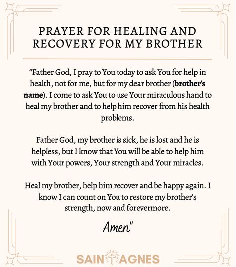 Prayers For My Brother Health, Prayers For My Brothers Healing, Prayers For Brother Healing, Prayer For My Brother Healing, Prayer For Brother, Prayers For Brother, Prayer For My Brother, Blessed Life Quotes, Prayer For Worry