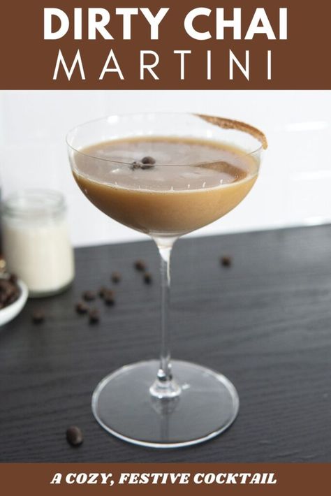 Chai Tea Martini, Dirty Chai Martini, Chai Martini Drink Recipes, Tipsy Tea Party, Chai Martini, Chai Espresso Martini, Martini Recipes Easy, Dirty Martini Recipe, Holiday Martinis