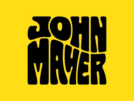 John Mayer psychedelic type by Neil Hubert #Design Popular #Dribbble #shots Groovy Graphic Design, Logos Photography, 10 Tattoo, Logos Retro, Groovy Design, Wallpaper Retro, Groovy Font, 타이포그래피 포스터 디자인, Logos Ideas