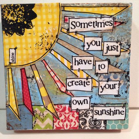 Mixed Media Original, Sunshine sign, Create your own Sunshine Sunshine Sign, Kunstjournal Inspiration, Create Your Own Sunshine, Mixed Media Art Journaling, Mix Media, Artist Trading Cards, Art Journal Pages, Art Journal Inspiration, Create Sign