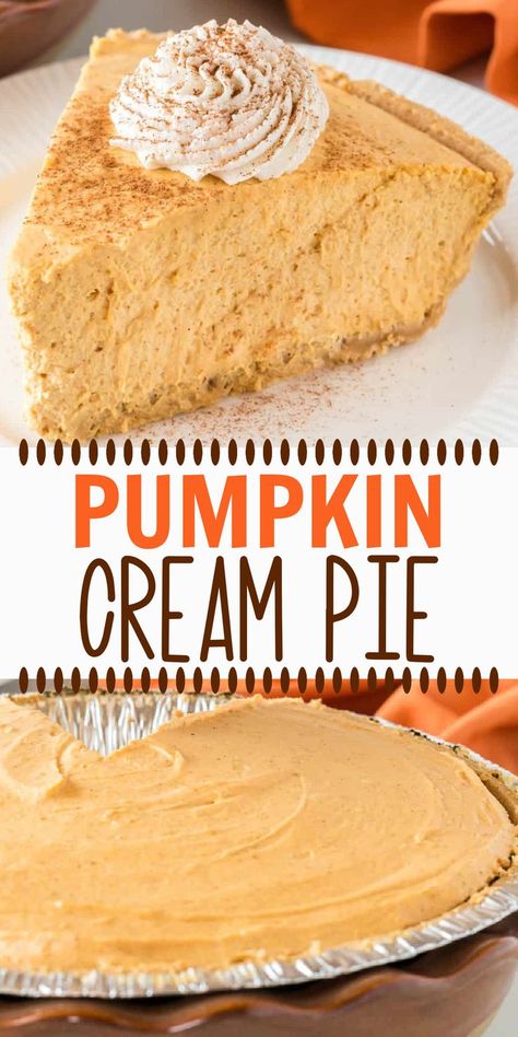 Pumpkin Cream Pie Recipe, Whipped Cream Filling, Pumpkin Cream Pie, Whipped Pumpkin, Pumpkin Pie Recipe Easy, Favorite Holiday Desserts, No Bake Pumpkin, No Bake Pumpkin Pie, Easy Pumpkin Pie