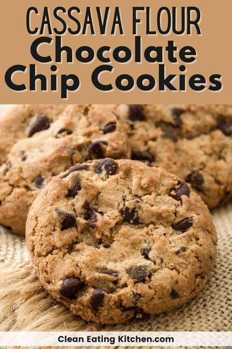 Cassava Flour Cookies, Cassava Flour Recipes, Grain Free Cookies, Aip Desserts, Grain Free Desserts, Paleo Cookies, Gluten Free Chocolate Chip, No Flour Cookies, Cassava Flour