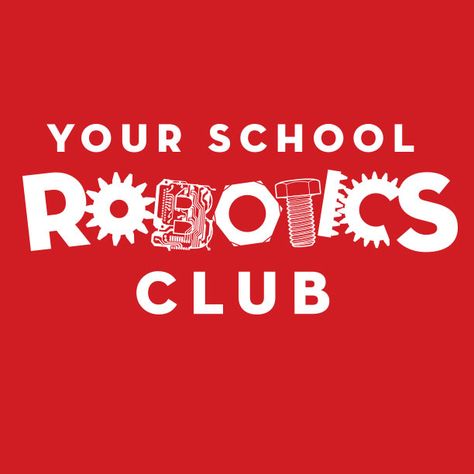 Robotics Poster Design, Robotics Team Shirts, School Club Shirts, Robotics Shirt Ideas, Robotics Logo Design Ideas, Robotics Club Tshirt, Robotics Club, Robotics Competition, Robot Dance