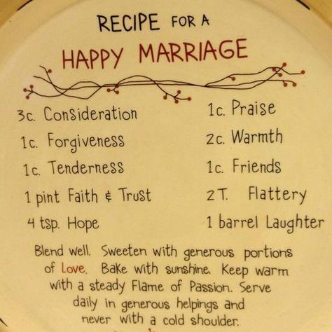 Happy Marriage plate. This would be a really cute wedding/bridal shower gift. Write it out on a plate (sharpies) and give with a plate hanger. Recipe For A Good Marriage, Wedding Quotes And Sayings, Quotes For Cards, Recipe For Marriage, Sharpie Plates, Marriage Cards, Ideas For Wedding, Wedding Quotes, Marriage Relationship