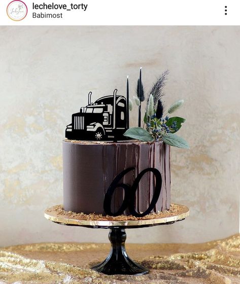 Truck Cakes For Men Birthdays, Cake Truck For Men, Truck Driver Cake Ideas, Truck Cakes For Men, Truck Cake Ideas, Modern Birthday Cakes, Truck Birthday Cakes, 40th Cake, Chocolate Cake Designs