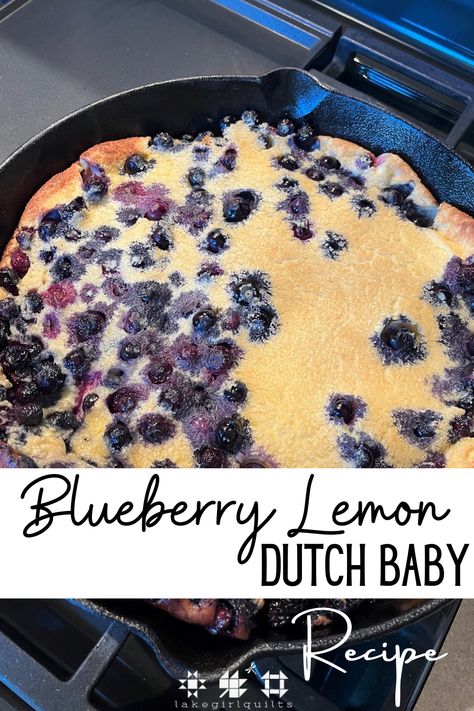 baked blueberry lemon Dutch baby pancake in cast iron skillet Blueberry Dutch Baby Recipe, Lemon Blueberry Dutch Baby Recipe, Lemon Recipes Baking, Blueberry Lemon Curd Dutch Baby, Blueberry Dutch Baby Pancake, Dutch Baby Pancake For One, Dutch Baby Pancake Cast Iron Skillet, Lemon Blueberry Dutch Baby Pancake, Dutch Baby Recipe