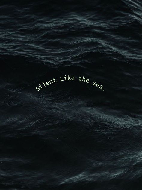 #sea #aesthetic #aestheticwallpaper #quotes #blue #darkacademia #silent #wallpaper #poster #seaposter Midnight Blue Aesthetic Quotes, Silent Wallpaper, Sea Aesthetic Quotes, Blue Aesthetic Dark, Sea Aesthetic, Navy Wallpaper, Blue Poster, Aesthetic Quotes, Aesthetic Stuff