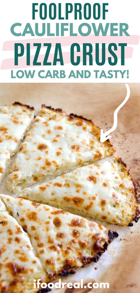 Low Carb Pizza Crust, Cauliflower Pizza Crust Recipe, Cauliflower Pizza Crust, Low Carb Low Fat Recipes, Pizza Crust Recipe, Lost 100 Pounds, Low Carb Low Sugar, Best Low Carb Recipes, Cauliflower Crust