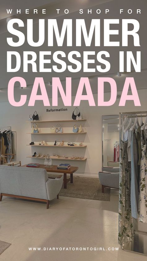 Where to Buy Cute Summer Dresses in Canada (2023) Canada Fashion Summer, Canada Summer Outfits, Preppy Clothing Brands, Trendy Summer Dresses, Travel Toronto, Guess Clothing, Canada Summer, Trendy Dresses Summer, Best Places To Shop