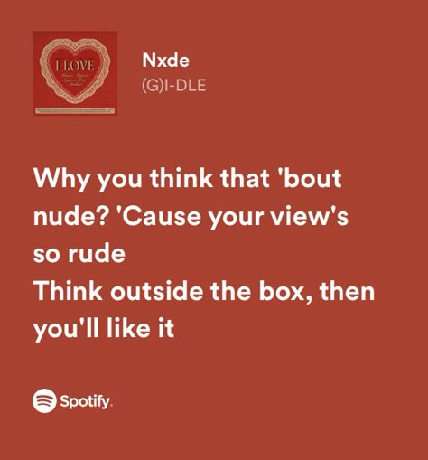 Gidle Nxde Lyrics Wallpaper, Gidle Song Lyrics, Gidle Lyrics Wallpaper, Itzy Song Lyrics, Nxde G-idle Poster, Gidle Quotes, Gidle Lyrics, G Idle Nxde, Nxde Gidle