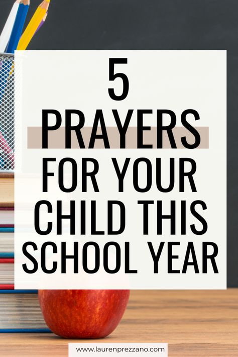 Learn five prayers to pray for your child this school year | back to school prayers | prayer for today | prayer for kids at school Prayer For Kids At School, Prayer For New School Year, Back To School Prayer For Kids, School Prayer For Kids, Prayers For Back To School, Prayers To Pray Over Children, School Year Prayer, Prayers For Students, Prayer For School