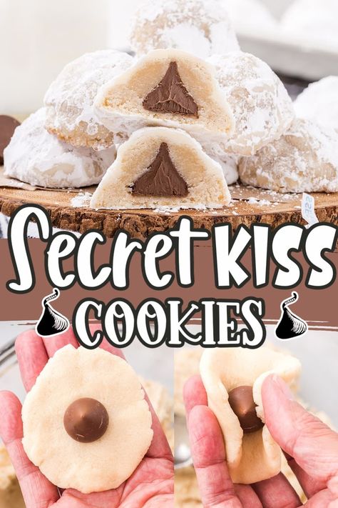 Secret Kiss Cookies Sugar Cookie Kiss Cookies, Secret Kiss Cookies, Powdered Sugar Cookies, Kiss Cookie Recipe, Chocolate Surprise, Princess Pinky Girl, Pinky Girl, Holiday Desserts Table, Wedding Cookie