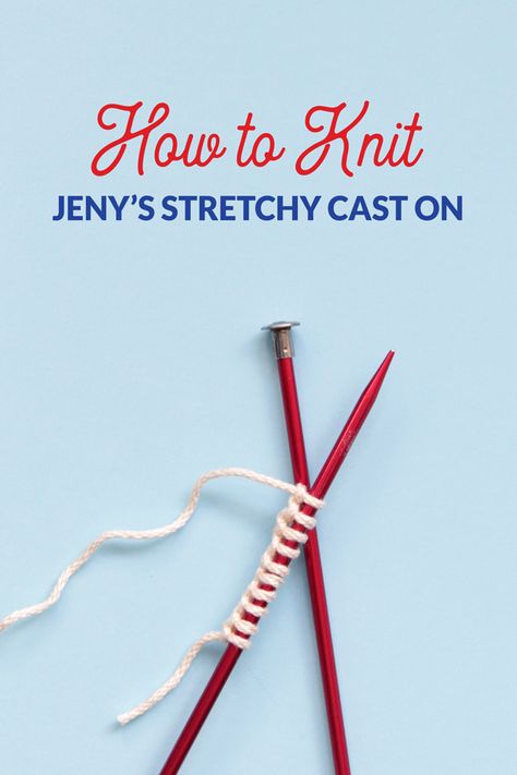 If you're looking to give your knitting one of the stretchiest possible edges, Jeny's Stretchy Cast On is worth a try! Learn how to do this cast on with an easy video tutorial. Tutorial Knitting, Cast On Knitting, Advanced Knitting, Knitting Hacks, Casting On Stitches, Bamboo Knitting Needles, Knitting Help, Knitting Basics, Knit Basket