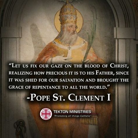 Pope St Clement I, Saints Quotes, Saint Quotes Catholic, St Clement, Personal Prayer, Catholic Books, Advent Christmas, Saint Quotes, Divine Mercy