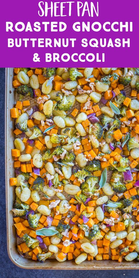 This Sheet Pan Roasted Gnocchi, Butternut Squash and Broccoli is such a hearty and delicious vegetarian sheet pan meal! You just toss all the ingredients together and then roast for about an hour! It's also vegan and can easily be made gluten free! Perfect for a filling fall dinner your whole family will enjoy! #sheetpandinner #vegetarian #sheetpan #vegan #healthy #fall #winter #gnocchi Dinner Gnocchi, Roasted Gnocchi, Vegetarian Sheet Pan, Sheet Pan Suppers, Sage Butter, Sheet Pan Dinners Recipes, Fall Dinner Recipes, Healthy Fall, Pan Recipes