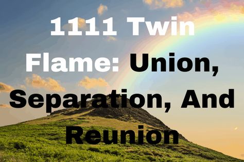 1111 Angel Number Meaning Twin Flame, 1111 Meaning Twin Flames, Twin Flame Reunion After Separation, 1111 Twin Flame Meaning, 11 11 Meaning Twin Flames, 1111 Twin Flames, 1111 Meaning, Flames Meaning, Twin Flame Union