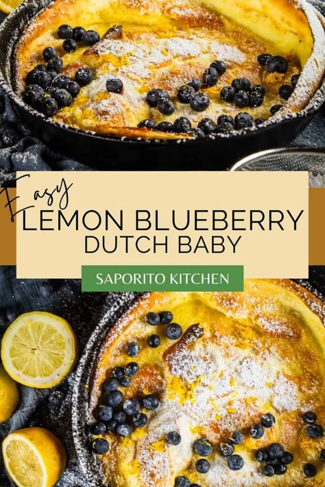 Sunday Afternoon Lunch Ideas, Lemon Blueberry Dutch Baby, Lemon Dutch Baby, Blueberry Dutch Baby, Dutch Babies, Dutch Baby Recipe, German Pancakes, Dutch Baby Pancake, Favorite Breakfast Recipes