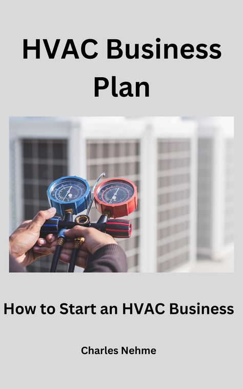 HVAC Business Plan: How to Start an HVAC Business https://amzn.to/47K0AaW via @amazon #hvac #business #startup #businesdevelopment Hvac Training, Hvac Business, Hvac Installation, Hvac Technician, Hvac Services, Business Startup, Hvac System, Google Assistant, Business Plan