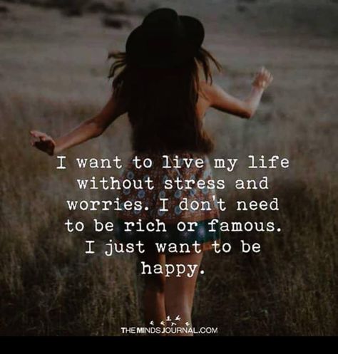 I Just Want To Be Happy Quotes, Living My Life Quotes, Just Want To Be Happy, Live Quotes For Him, Live My Life, I Want To Live, Life Is Too Short Quotes, Rich And Famous, Deep Quotes About Love