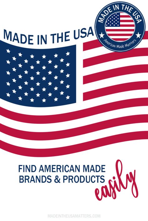 Buy American! | How to Find & Support Made in the USA Brands - Made in the USA Matters Moving Overseas, About Us Page, Usa Products, Leg Work, Make An Effort, Take Action, Made In America, How To Find, American Made