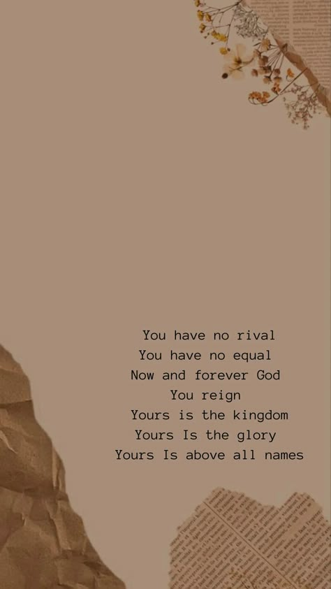 So Will I Lyrics Wallpaper, What A Beautiful Name It Is, Christian Song Wallpaper Aesthetic, Worship Songs Wallpaper, Worship Song Wallpaper, Worship Lyrics Aesthetic, Hillsong Lyrics Wallpaper, So Will I Hillsong Wallpaper, Worship Lyrics Wallpaper