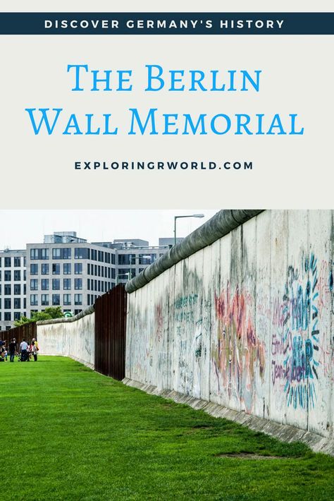 The Berlin Wall Memorial Berlin Wall Memorial, Germany Tourist Attractions, Museum Island, The Berlin Wall, Berlin Travel, Germany Berlin, Travel Photography Tips, Berlin Wall, Famous Places