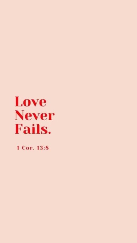 God's Love Never Fails, Short Bible Quotes, February Wallpaper, Comforting Bible Verses, Affirmation Posters, Prayer List, Christian Bible Quotes, Love Never Fails, Bible Verse Prints