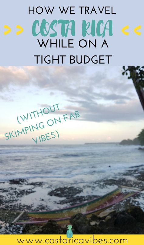 Costa Rica on a Budget - 15 Money Saving Tips - Costa Rica Vibes Travel Costa Rica, Arenal Costa Rica, Have A Great Vacation, Costa Rica Vacation, Central America Travel, Vacation Tips, Costa Rica Travel, Travel Blogging, American Travel