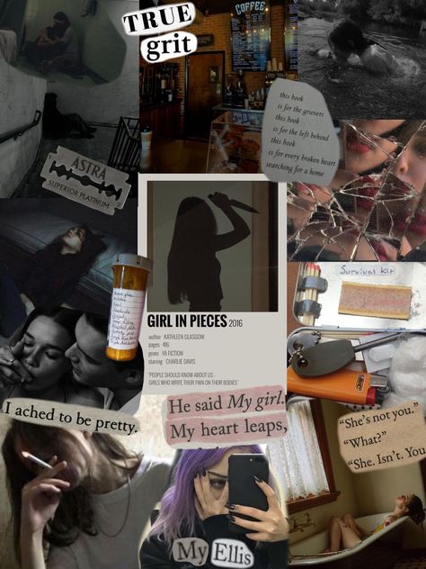 Girlinpieces book aesthetic damage CharlieDavis Girl In Pieces Book Aesthetics, Kathleen Glasgow Books, Charlie Davis Girl In Pieces, Girl In Pieces Book Aesthetic, Charlie Davis, Kathleen Glasgow, Pieces Quotes, Girl In Pieces, Fav Books