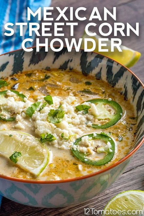 Calling all elote fans! Mexican Street Corn Chowder, Street Corn Chowder, Corn Bisque, 12 Tomatoes Recipes, Soups Stews Chilis, Soup Appetizers, Chili Soup, Mexican Street Corn, Savory Soups