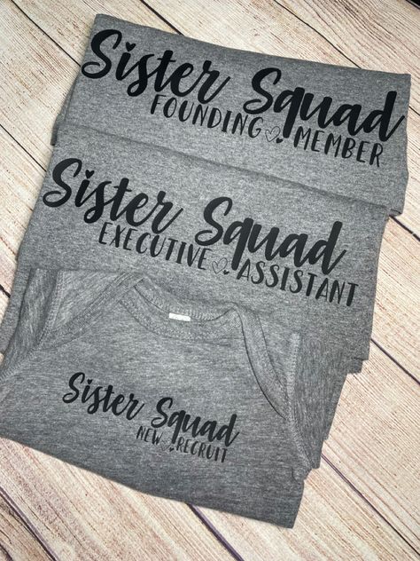 Matching Sister Shirts For 3, Middle Sister Shirt, Sister Squad Shirt, Cute Big Sister Shirts, Diy Big Sister Shirt Ideas, Cricut Sister Gifts, Sisters T Shirts Ideas, Sister T Shirts Ideas, Big Sister Shirt Ideas