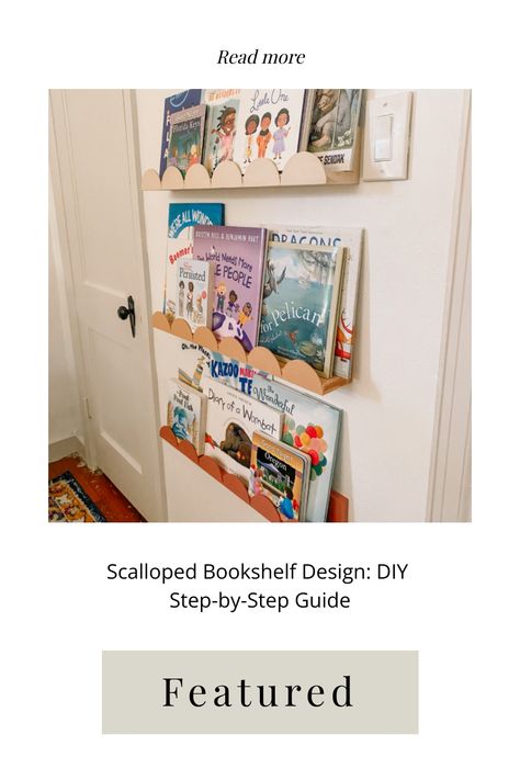 Scalloped bookshelf filled with children's books next to a white door. Kids Room Bookshelf Ideas, Kids Room Bookshelf, Scalloped Shelves, Room Bookshelf Ideas, Scalloped Shelf, Diy Busy Board, Kids Room Bookshelves, Custom Shelves, Laundry Shelves