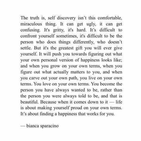 self-discovery. bianca sparacino. Now Quotes, Poem Quotes, Self Love Quotes, True Words, Self Discovery, Pretty Words, Woman Quotes, Beautiful Words, Mantra