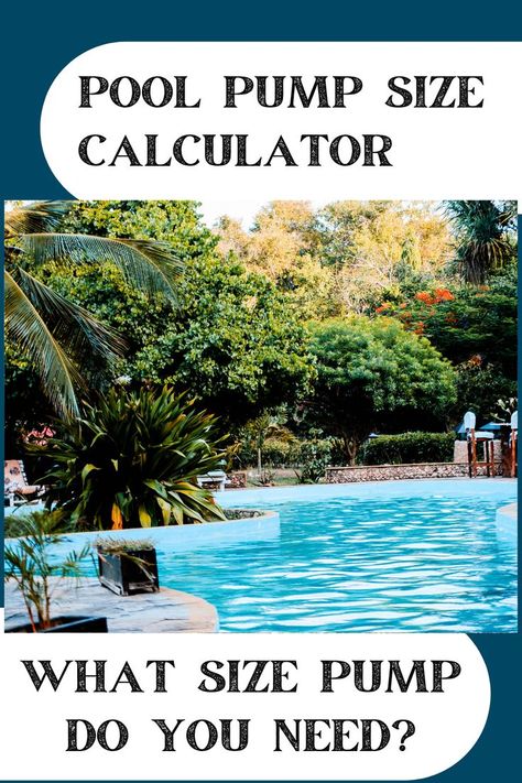 Use this pool pump size calculator to figure out the right size pool pump for your swimming pool. Stock Tank Pool Pump Install, Above Ground Pool Salt Water System, Swimming Pool Plumbing, Above Ground Pool Pumps, Pool Cleaning Tips, Pool Pumps And Filters, Pool Sand, Pool Pump, Pool Equipment