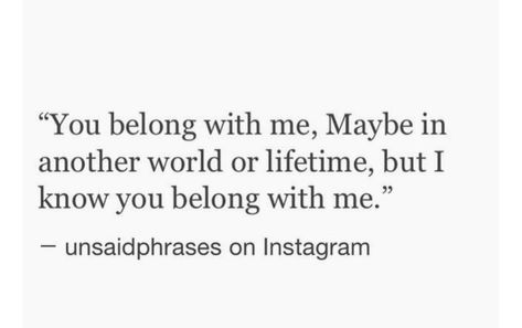 Ill Find You Again Quotes, Meet Me In Another Life Quotes, I’ll Always Remember Us This Way, I’ll Find You Again, In My Next Life I Will Find You, Maybe In Other Life, I’ll Find You In Every Lifetime, Quotes About Seeing Someone Again, Ill Find You In Every Lifetime