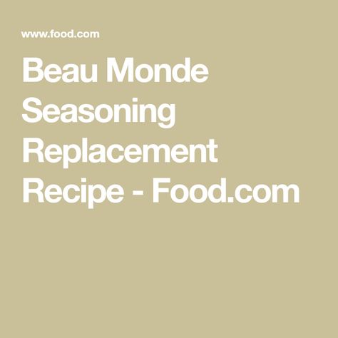 Beau Monde Seasoning, Seasoning Mix Recipes, Meat Sauces, Spice Island, Seasoning And Spice, Food Production, Homemade Seasonings, Dehydrated Food, Seasoned Salt