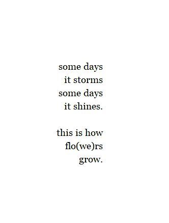 grow like a flower Evolution Quotes Inspiration, Personal Evolution Quotes, Evolution Of Awareness Quotes, Beautiful Short Quotes Happiness, Poems About Self Growth Short, Evolution Quotes, Encouraging Poems, Beautiful Short Quotes, Growing Quotes