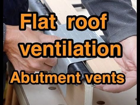 Ventilation Cold flat roofs Abutment vents Making V purchasing them? - YouTube Rubber Flat Roof, Rubber Roof, Roof Ventilation, Natural Ventilation, Flat Roof, Lake House, Roof, Lake