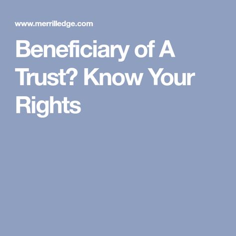 Beneficiary of A Trust? Know Your Rights How To Set Up A Trust Fund, Estate Trust, How To Start A Trust Fund, What Is A Trust Fund, Don’t Trust The Government, Setting Up A Trust, Revocable Living Trust, Living Trust, Investment Accounts