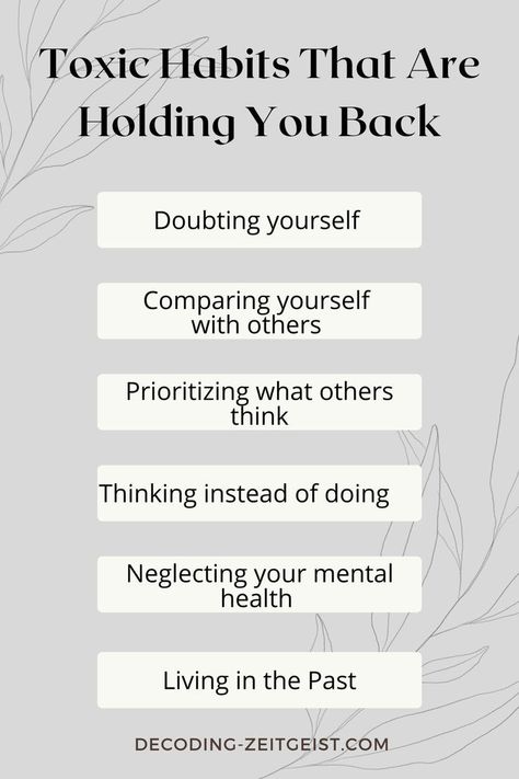 Things To Stop Doing To Yourself, How To Become A High Achiever, How To Be A Good Person Tips, How To Become Toxic, How To Be Positive Person, How To Be Presentable, How To Make Yourself A Better Person, How To Advocate For Yourself, How To Do Better In Life